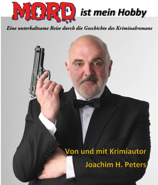 Mord ist mein Hobby - Eine humorvolle Reise durch die Geschichte des Kriminalromans